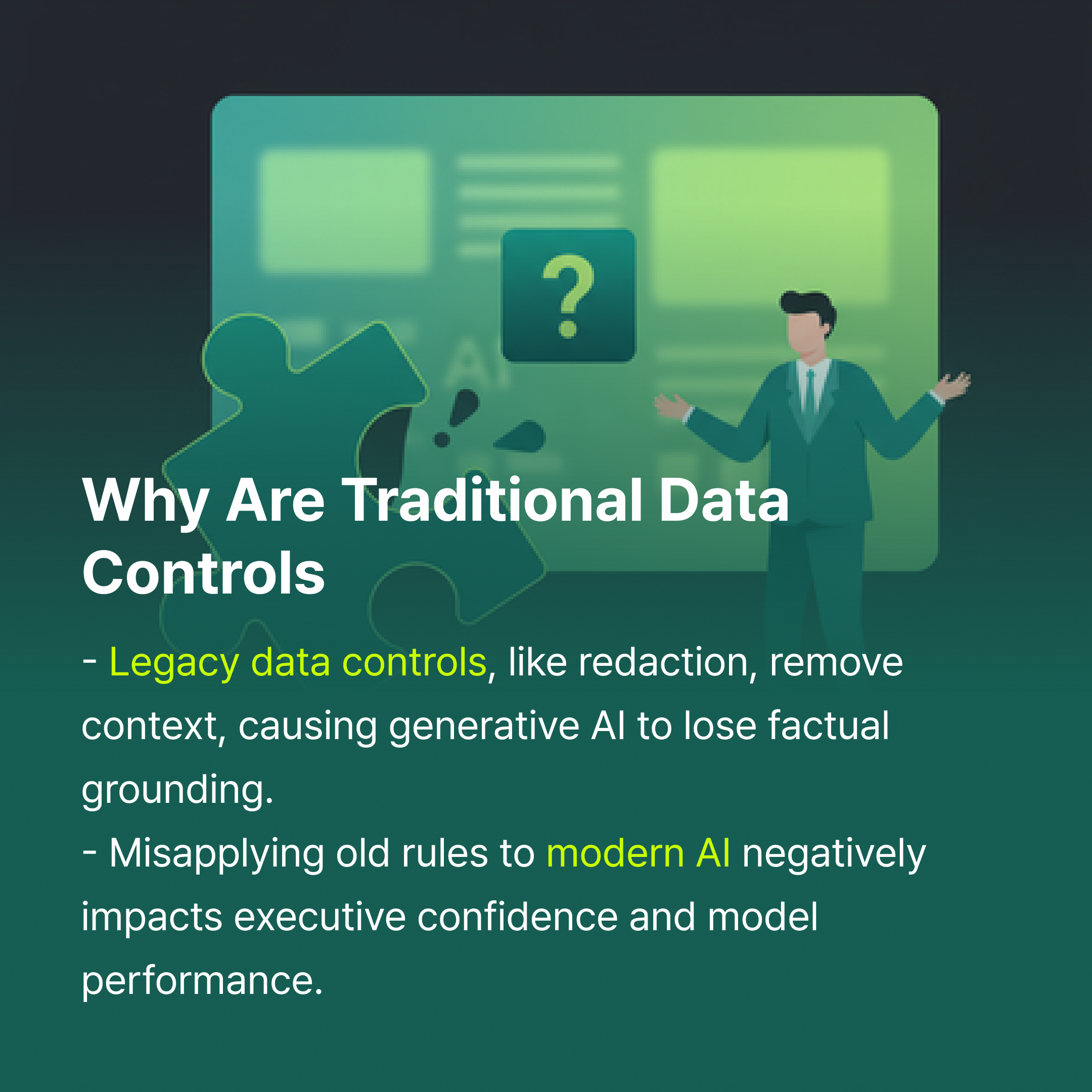 CUBIG LLMCapsule Card - Why Are Traditional Data Controls