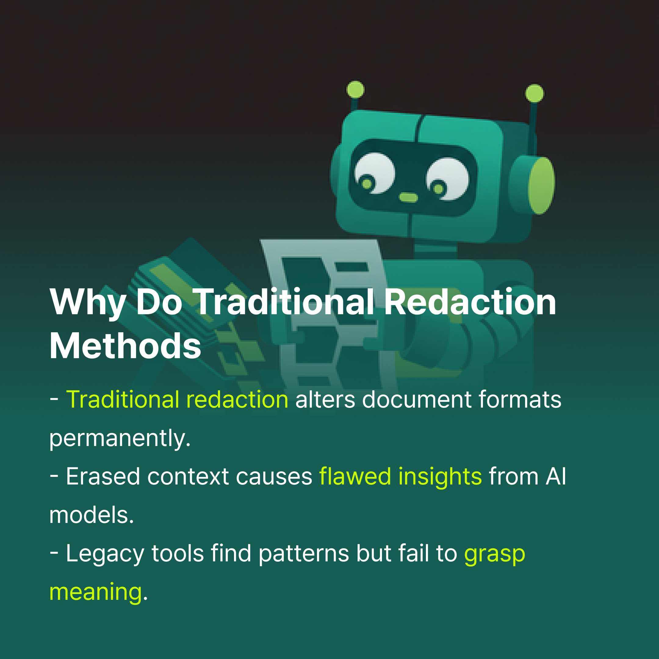 CUBIG LLMCapsule Card - Why Do Traditional Redaction Methods