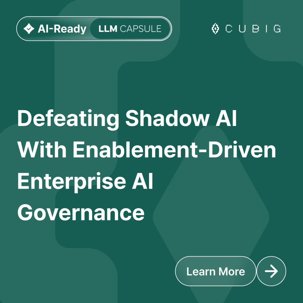 Defeat Shadow AI With Enterprise AI Governance | CUBIG